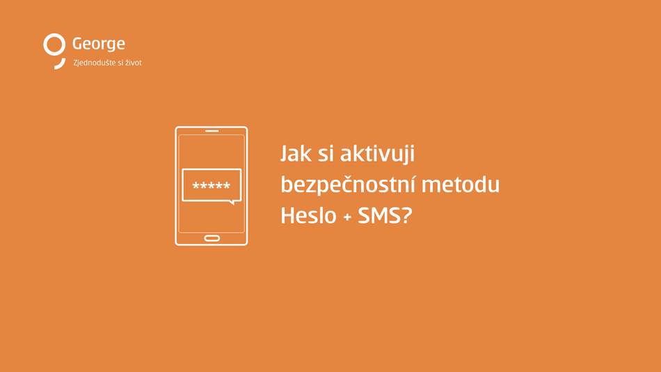 George - bezpečnostní metoda 1