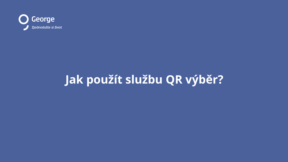Jak použít službu QR výběr