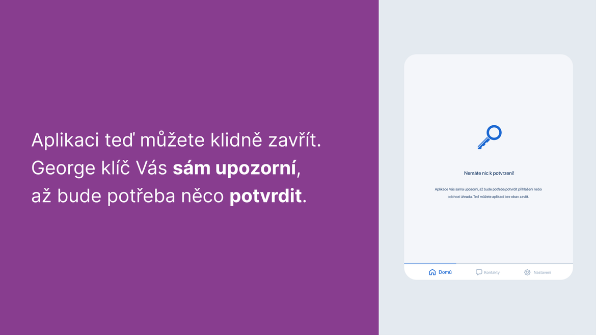 Jak si aktivuji George klíč na dalším zařízení krok 14
