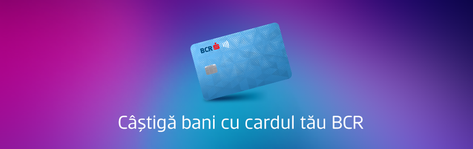 banner campanie castiga bani cu cardul bcr
