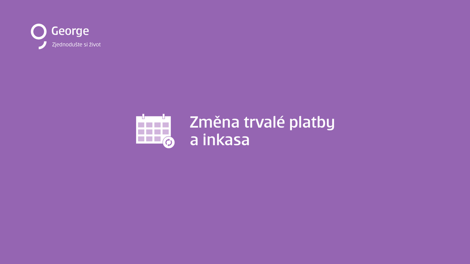 Jak změním trvalou platbu v Georgi krok 1