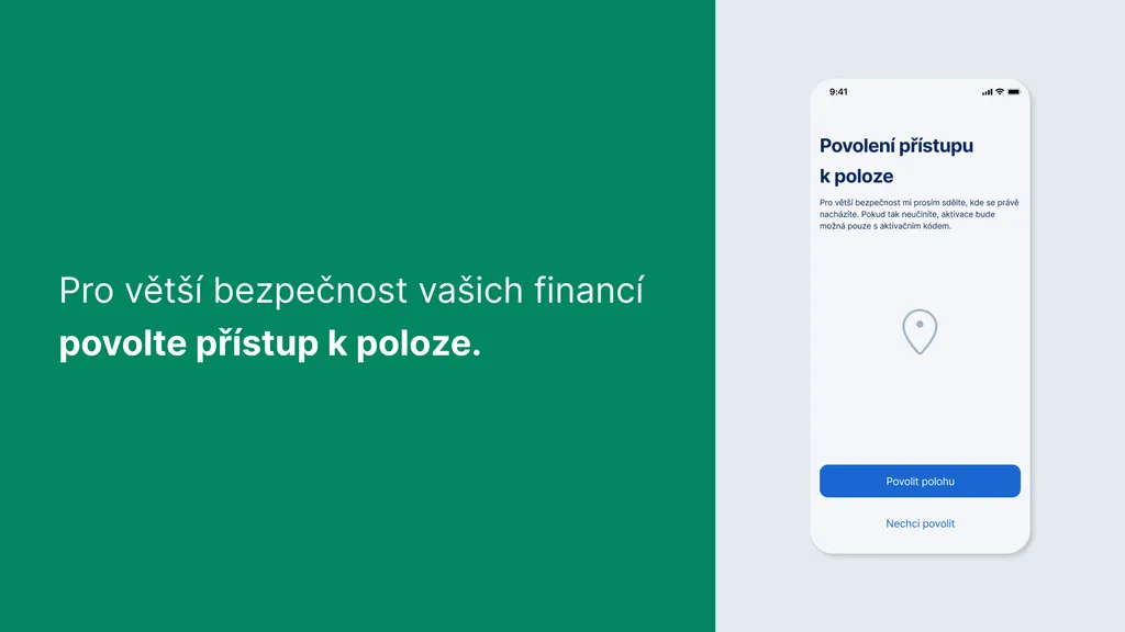 Pro větší bezpečnost vašich financí povolte přístup k poloze.