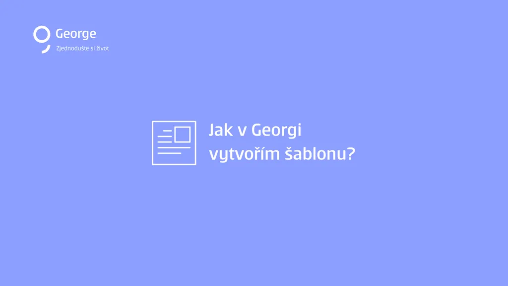 Jak se v Georgi zakládají šablony krok 1