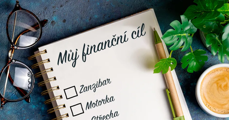 Proč je důležité mít finanční cíle a jak jich dosáhnout?