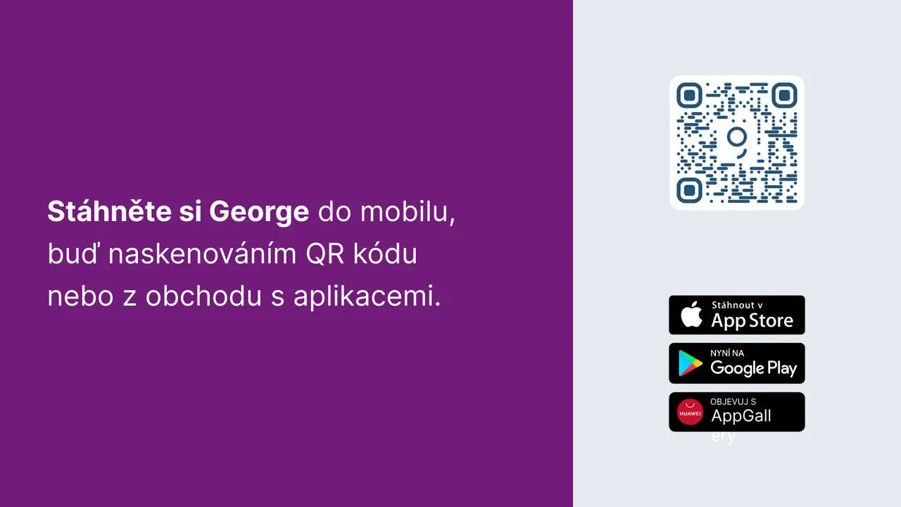Stáhněte si George do mobilu, buď naskenováním QR kódu nebo z obchodu s aplikacemi. 