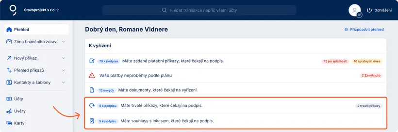Upozornění na trvalé příkazy a souhlasy s inkasem v sekci K vyřízení
