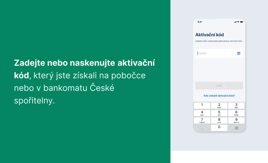 Zadejte nebo naskenujte aktivační kód, který jste získali na pobočce nebo v bankomatu České spořitelny.