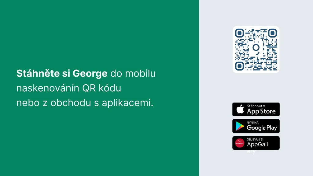 Stáhněte si George do mobilu naskenovánín QR kódu
nebo z obchodu s aplikacemi.