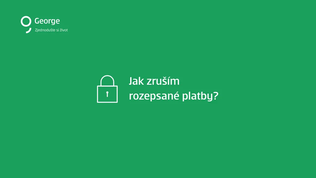 Jak zruším rozepsané platby krok 1