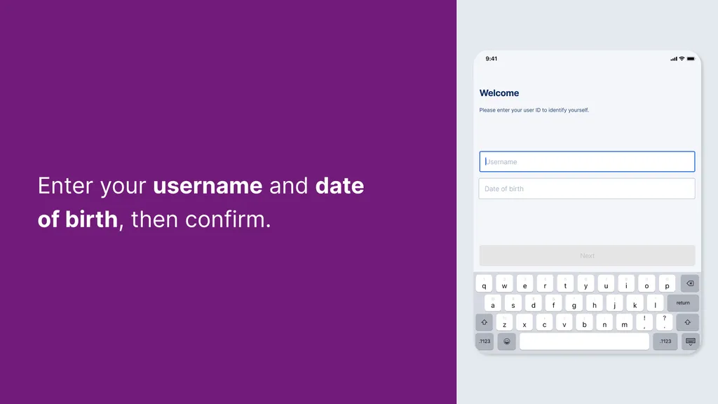 Enter your username and date of birth, then confirm.