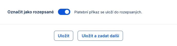 Zapnutá možnost "Označit jako rozepsané"