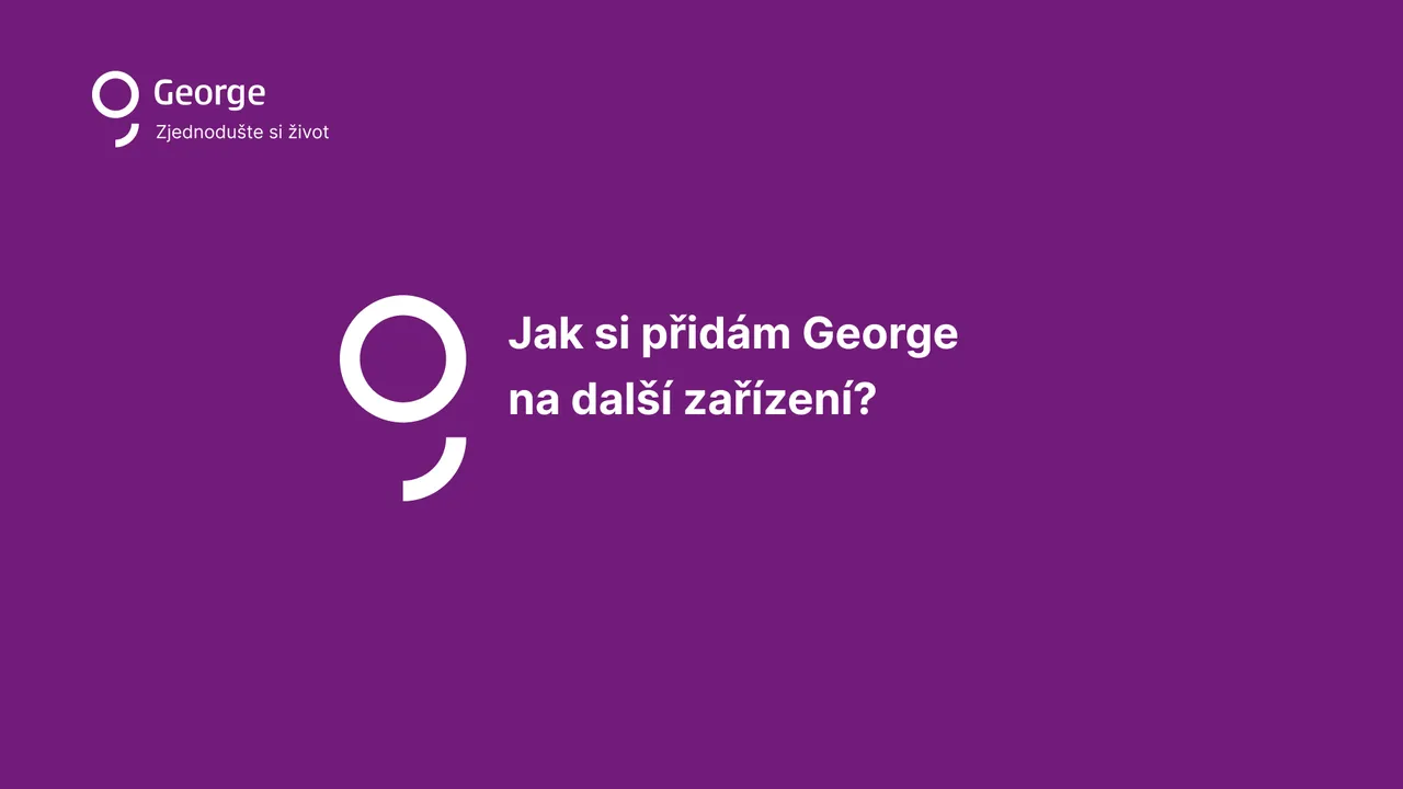 Jak si přidám George na další zařízení?